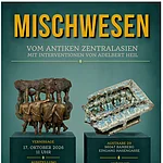 Plakat zur Ausstellung „Mischwesen. Vom antiken Zentralasien mit Interventionen von Adelbert Heil“