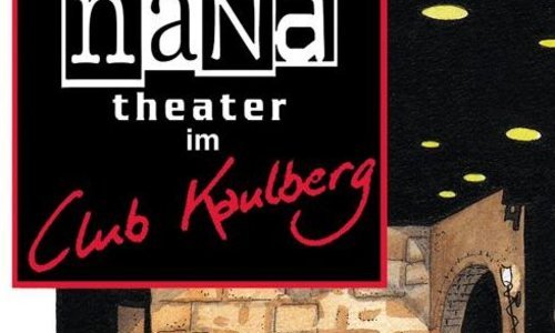 nana theater im Club Kaulberg